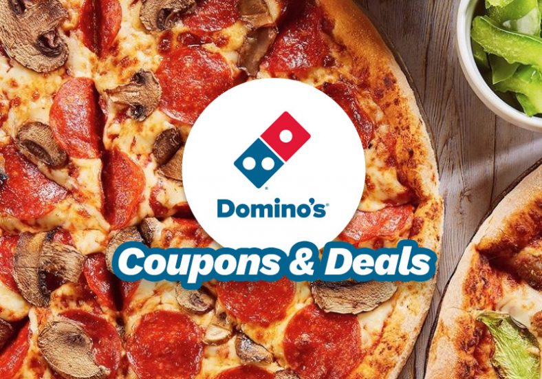 Dominos Coupons Deals